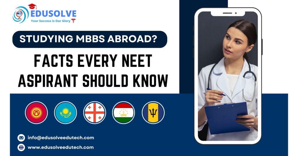 Studying MBBS Abroad? Facts Every NEET Aspirant Should Know